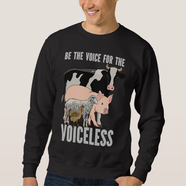 Sweatshirt Welfare Be The Voice For The Voiceless Vegan Sayin (Devant)