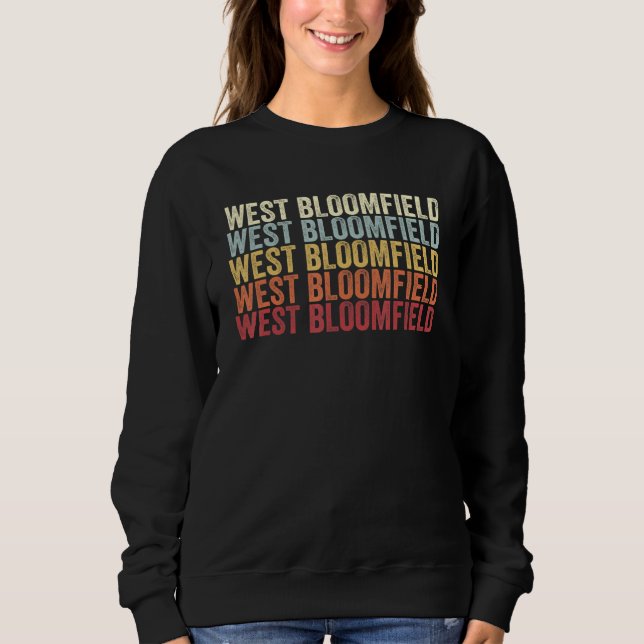 Sweatshirt West Bloomfield New York West Bloomfield NY Retro  (Devant)