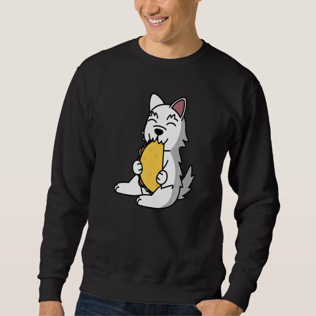 Sweatshirt Westie Eating A Taco Dog   (Devant)