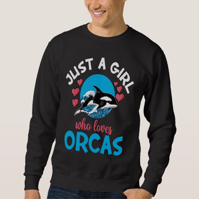 Sweatshirt Whales Just A Girl Who Loves Orcas Orca Ocean (Devant)
