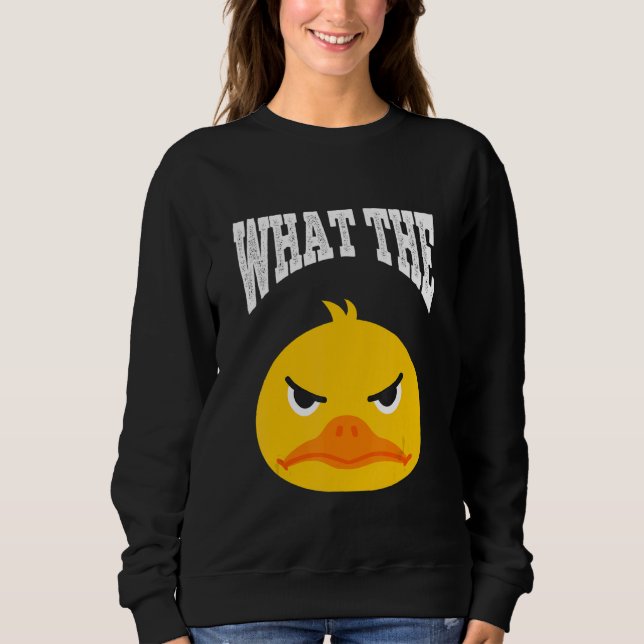 Sweatshirt What The Duck Duck Morning Grouch Coffee Rubber Du (Devant)