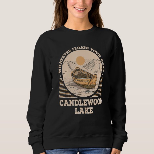 Sweatshirt Whatever Floats Your Boat Candlewood Lake Motivati (Devant)