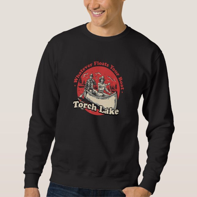 Sweatshirt Whatever Floats Your Boat Torch Lake Sayings Michi (Devant)
