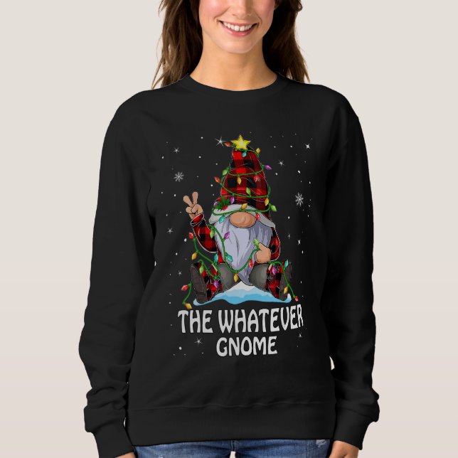Sweatshirt Whatever Gnome Buffalo Plaid Matching Christmas Tr (Devant)