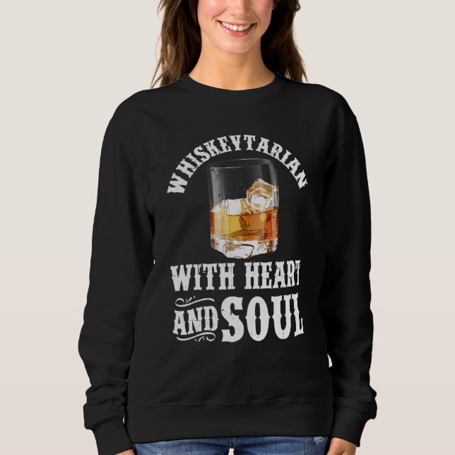 Sweatshirt Whiskey Drinker Bourbon Whiskeytarian With Whisky (Devant)