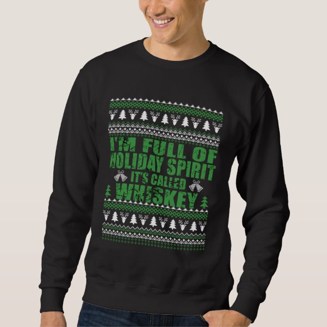 Sweatshirt Whiskey est mon esprit drôle et moche pull de Noël (Devant)