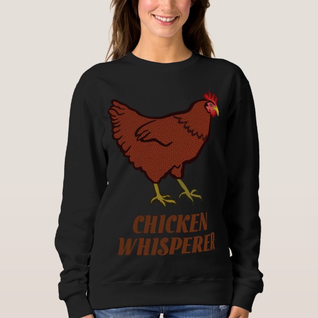 Sweatshirt Whisperer de poulet (Devant)