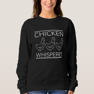 Sweatshirt Whisperer de poulet
