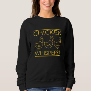 Sweatshirt Whisperer de poulet