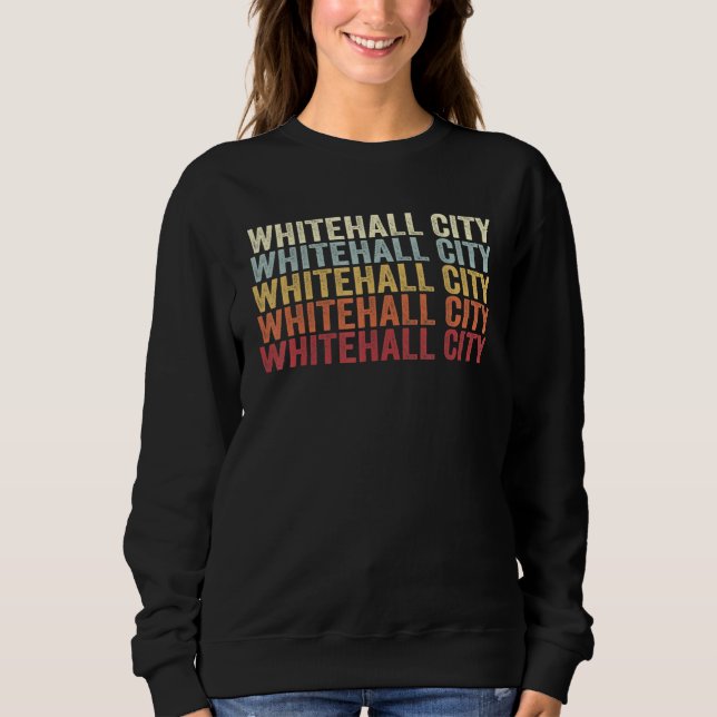 Sweatshirt Whitehall City Michigan Whitehall City MI Retro Vi (Devant)