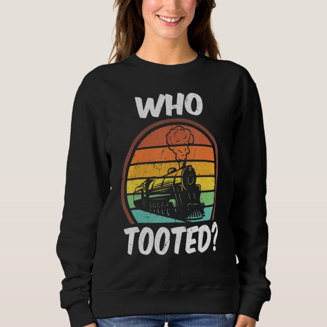 Sweatshirt Who Tooted  Trains  Vintage 1 (Devant)