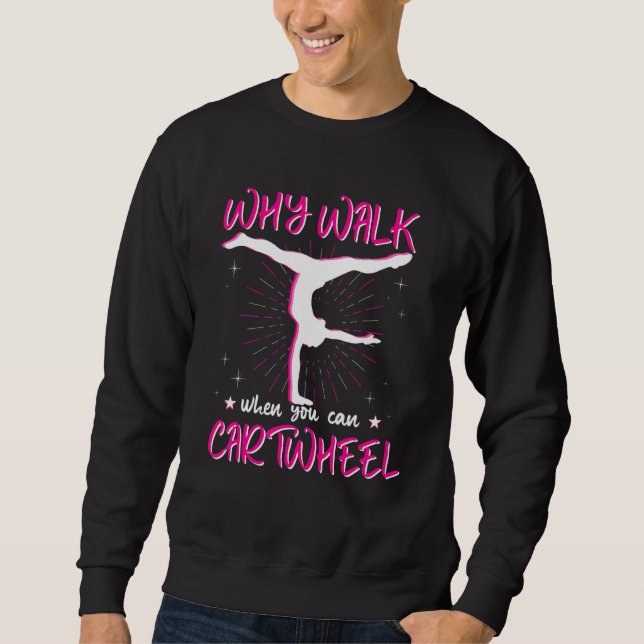 Sweatshirt Why Walk When You Can Cartwheel, Pink Gymnastics E (Devant)
