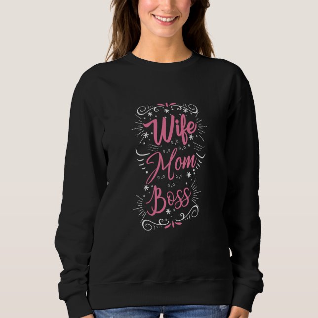Sweatshirt Wife Mom Boss for all Moms (Devant)