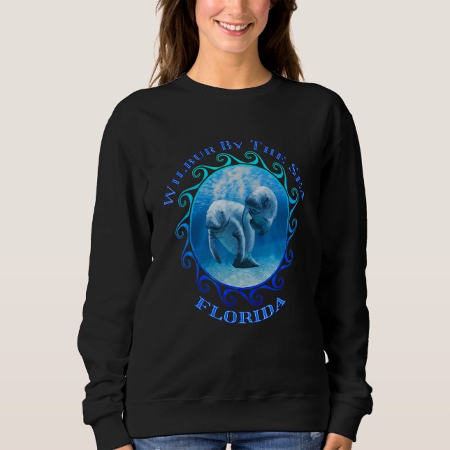 Sweatshirt Wilbur By the Sea Florida Vacation Natation Manate (Devant)