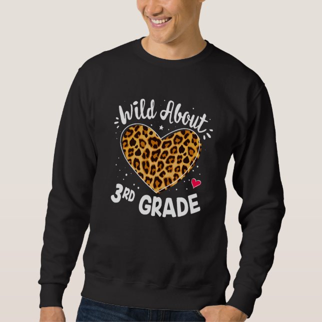 Sweatshirt Wild À propos Enseignant de 3e année Leopard Squad (Devant)
