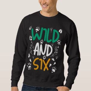Sweatshirt Wild et six drôle 6e anniversaire Zoo Safari anima
