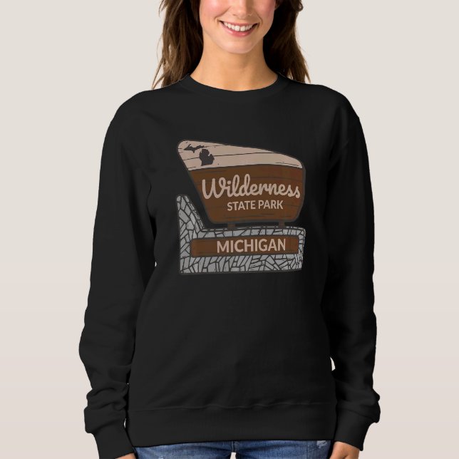 Sweatshirt Wilderness State Park Michigan MI Affiche de bienv (Devant)