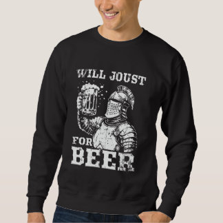Sweatshirt Will Joust Pour Bière Chevaliers Médiévaux Joust R