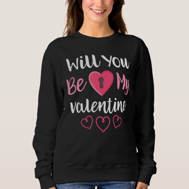 Sweatshirt Will You Be My Valentine Padlock Valentines Day Bo (Devant)