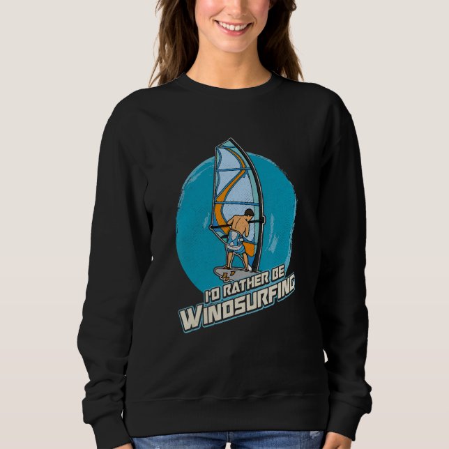 Sweatshirt Windsurfing Sailing Surfing Sea Saying 7 (Devant)