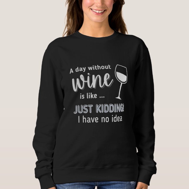 Sweatshirt Wine Drinkers and Wine (Devant)