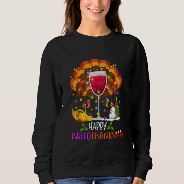 Sweatshirt Wine Glass Thankgiving   Wine Happy Hallothanksmas (Devant)