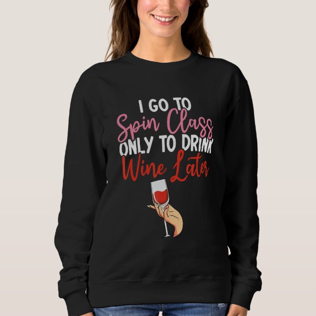 Sweatshirt Wine Workout Spin Class Indoor Spinning Cycling Sp (Devant)