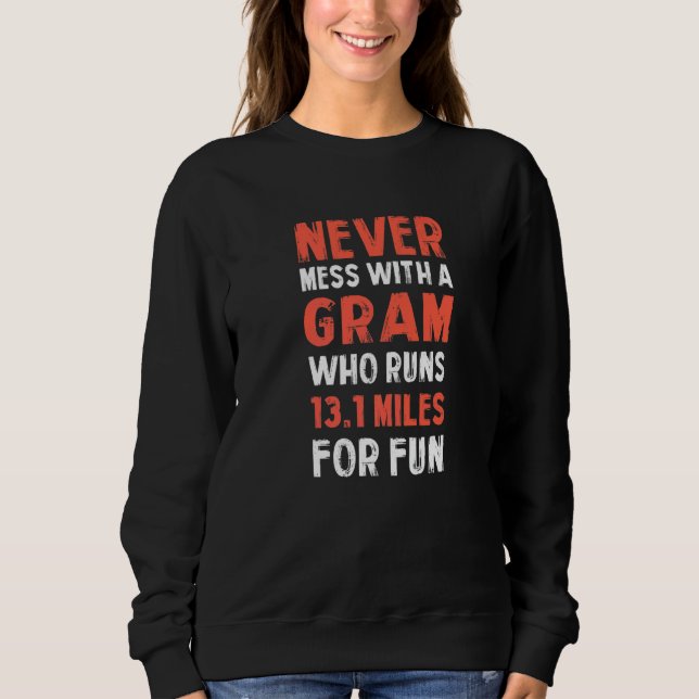 Sweatshirt Witty Granny Relatives Sayings Grandmother  1 (Devant)