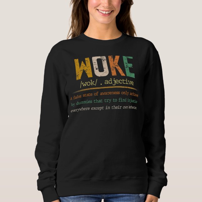 Sweatshirt Woke Funny Définition Drôle Citation (Devant)