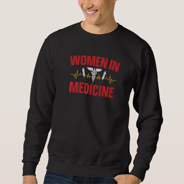 Sweatshirt Women In Medicine Future Doctor Pre Med Student Gr (Devant)