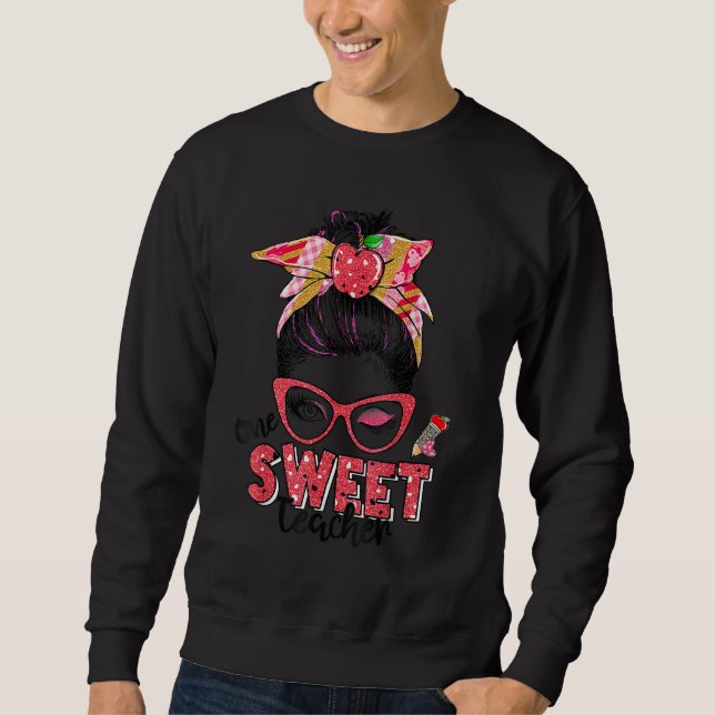 Sweatshirt Women Messy Bun Hair One Loved Teacher Valentine's (Devant)