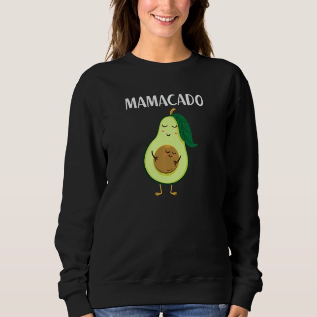Sweatshirt Womens Avocado  Mama Avocado  Mom Avocado (Devant)