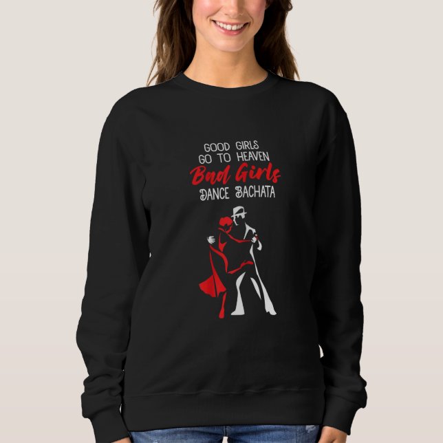 Sweatshirt Womens Bachata Dance Girl   Bachata Dancer (Devant)
