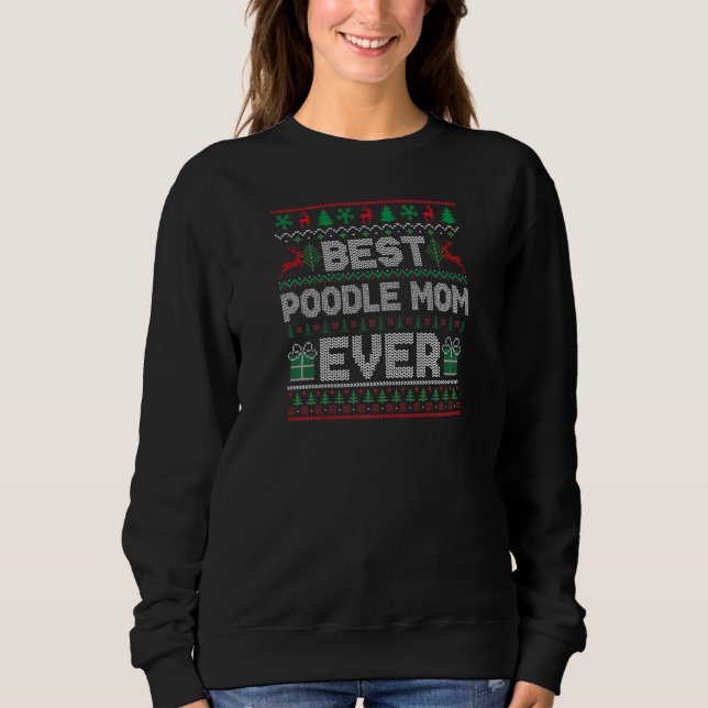 Sweatshirt Womens Best Poodle Mom Ever Christmas Pajamas Matc (Devant)