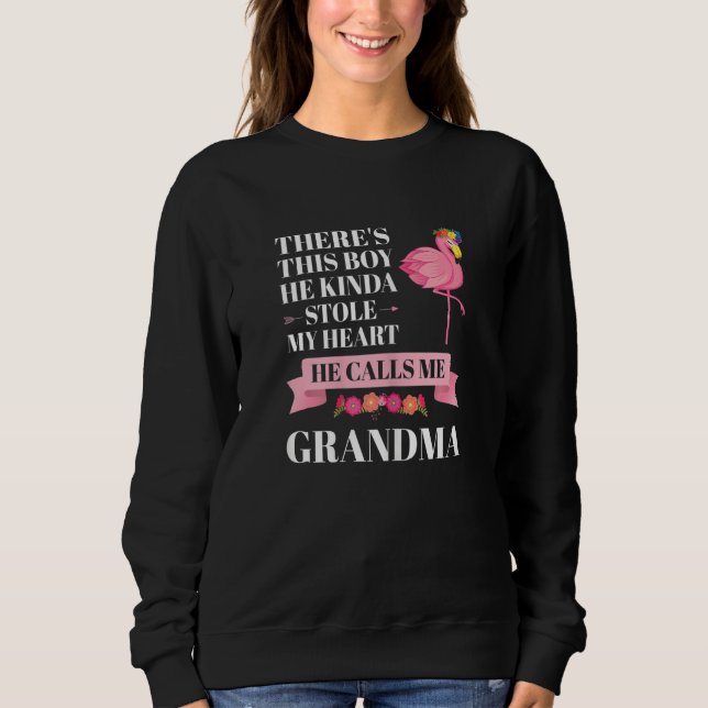 Sweatshirt Womens boy he kinda stole heart he calls me grandm (Devant)