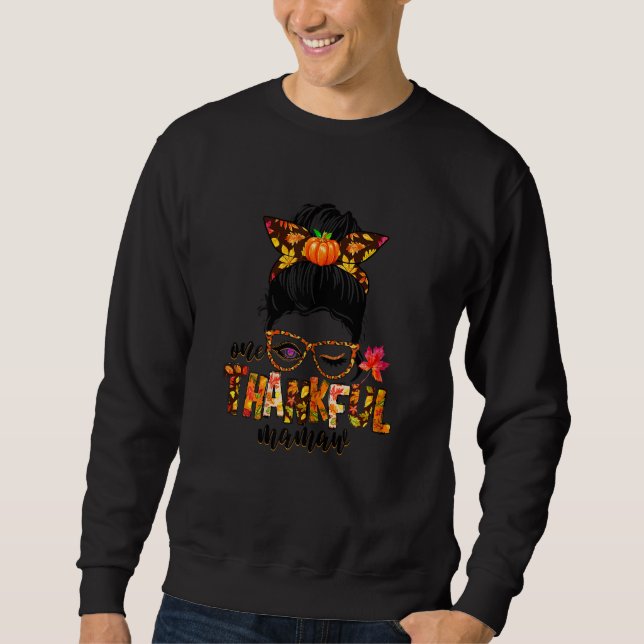 Sweatshirt Womens Cute One Thankful Mamaw Messy Bun Fall Autu (Devant)