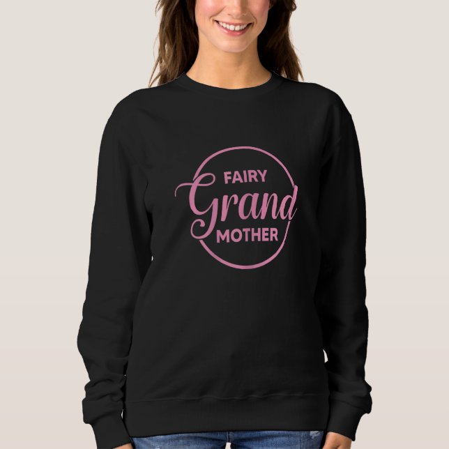 Sweatshirt Womens Fairy Grandmother Mothers Day Grandma (Devant)