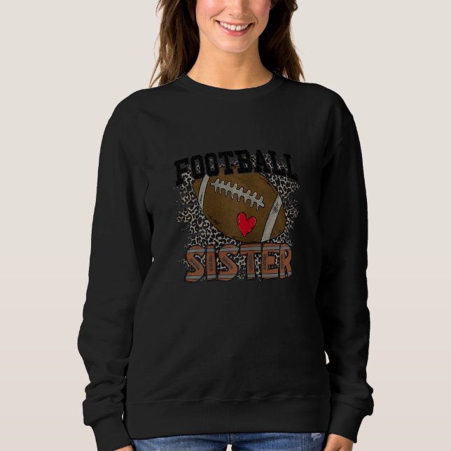 Sweatshirt Womens Football Sister with Leopard Background Pri (Devant)