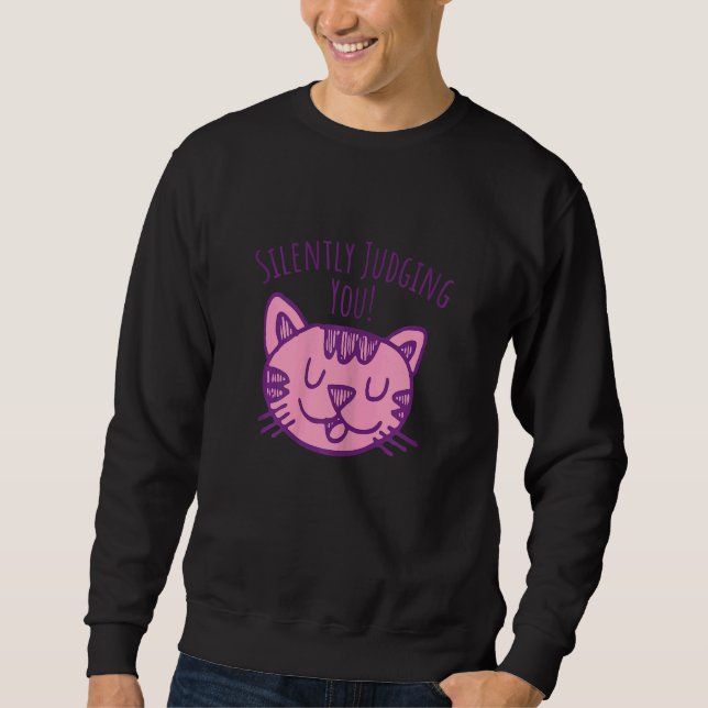 Sweatshirt Womens Funny Cat im silently judging you girls mom (Devant)