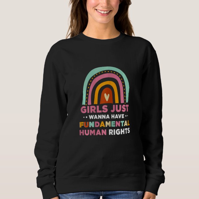 Sweatshirt Womens Girls Just Wanna Have Fundamental Rights 1 (Devant)