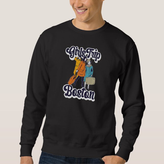 Sweatshirt Womens Girls Trip Boston  Bestie & Best Friends  1 (Devant)