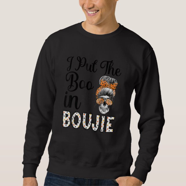 Sweatshirt Womens Halloween women Messy Bun I Put The Boo in  (Devant)