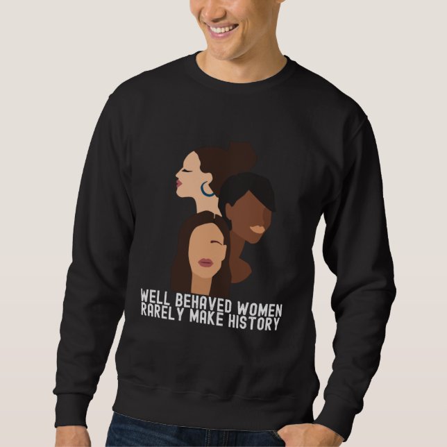 Sweatshirt Women's History Month  Black Quotes Family (Devant)
