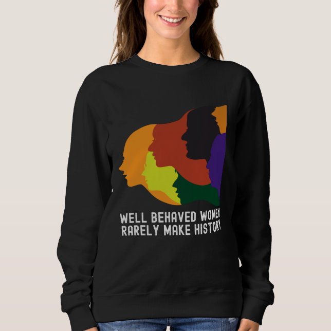 Sweatshirt Women's History Month  Quotes Family Outfit (Devant)