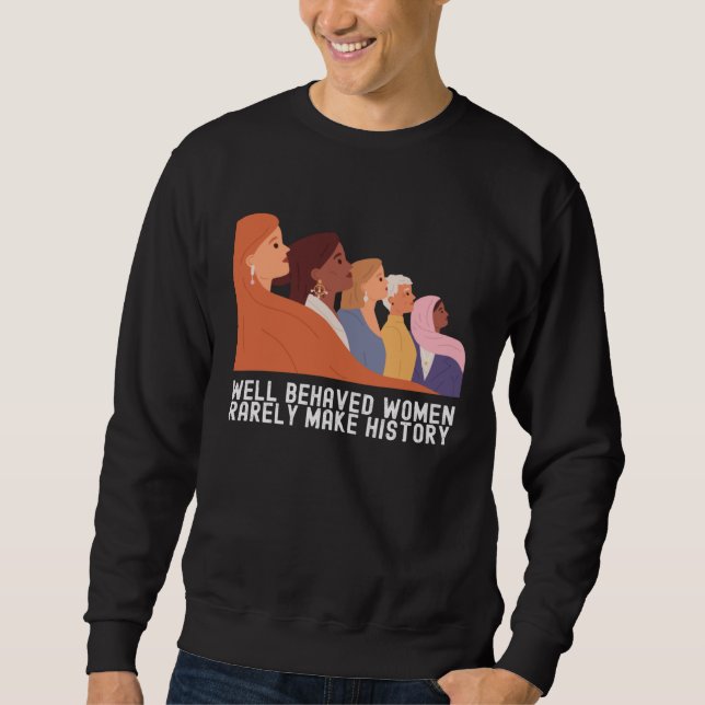 Sweatshirt Women's History Month  Quotes Outfit Family (Devant)