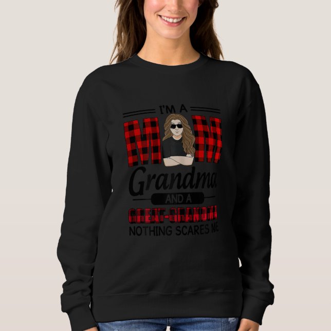 Sweatshirt Womens I'm A Mom Grandma And A Great Grandma Nothi (Devant)