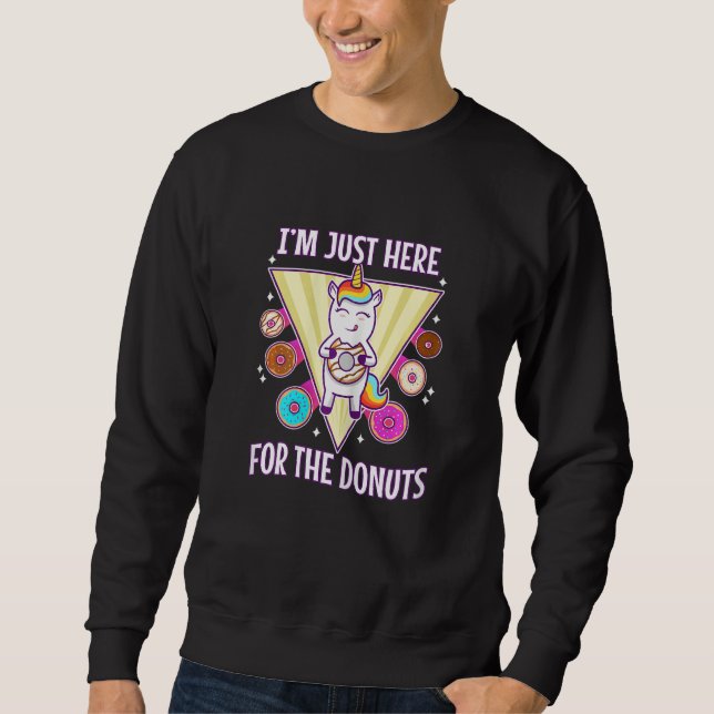 Sweatshirt Womens I'm just here for the donuts (Devant)
