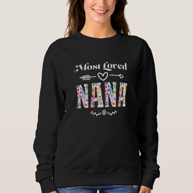Sweatshirt Womens most loved nana grandmother (Devant)