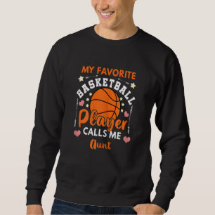 Sweatshirt Womens My Favori Basketball Player Me Appelle Tant
