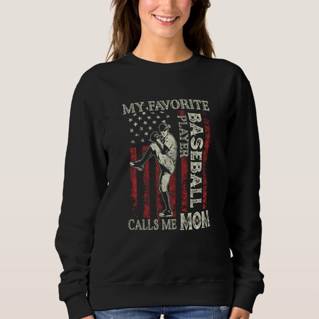Sweatshirt Womens My Favorite Baseball Player Calls Me Mom US (Devant)